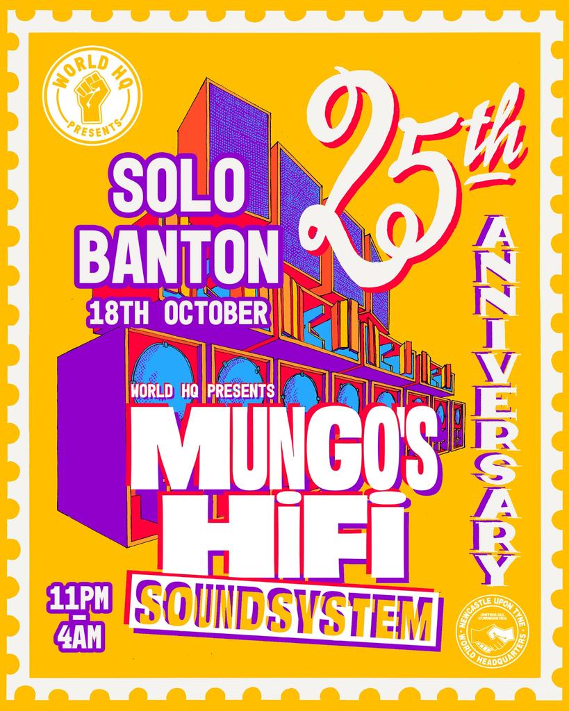 25 years of Mungo's Hi Fi Soundsystem, World Headquarters