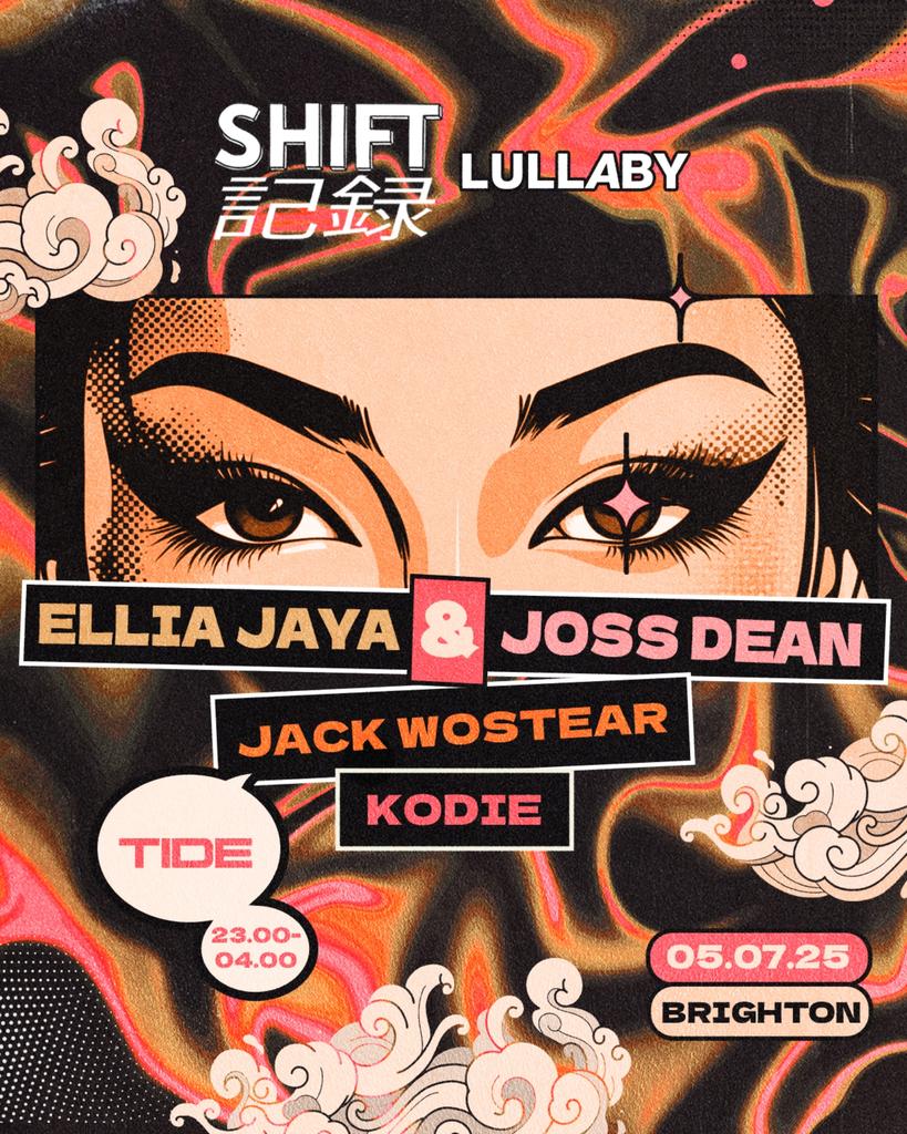 SHIFT X LULLABY Presents : Ellia Jaya & Joss Dean • 05.07
