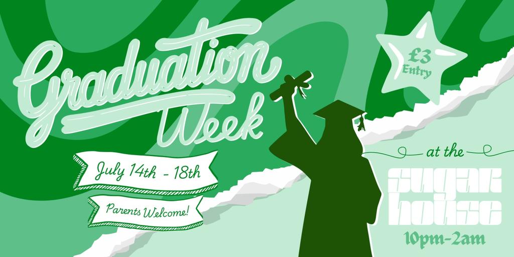 GRADUATION WEEK - Day 5