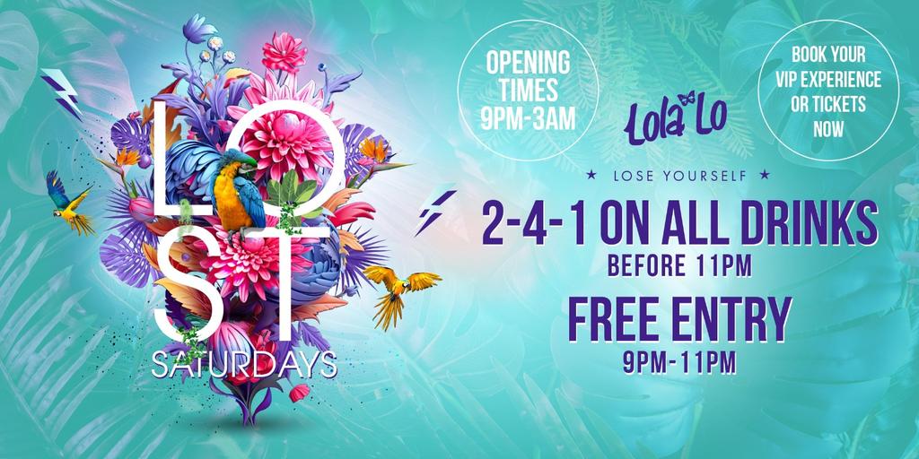 LOST SATURDAYS at Lola Lo!