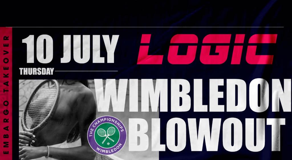 LOGIC Wimbledon Takeover at Embargo