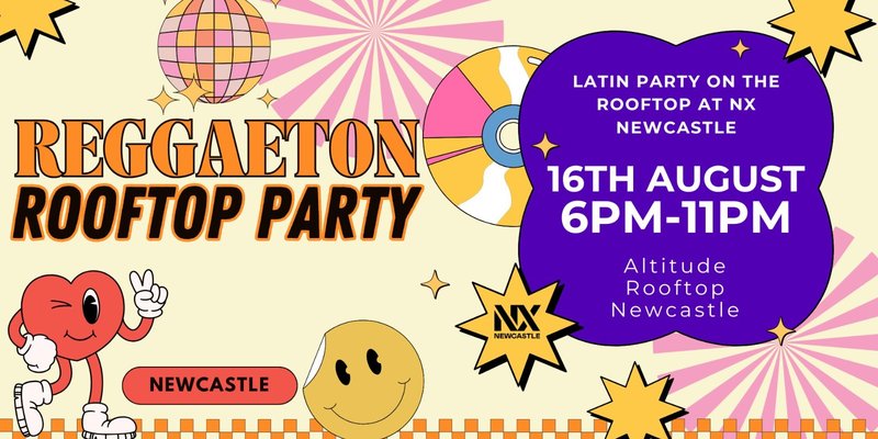 Reggaeton Rooftop Party (Newcastle) August 2025