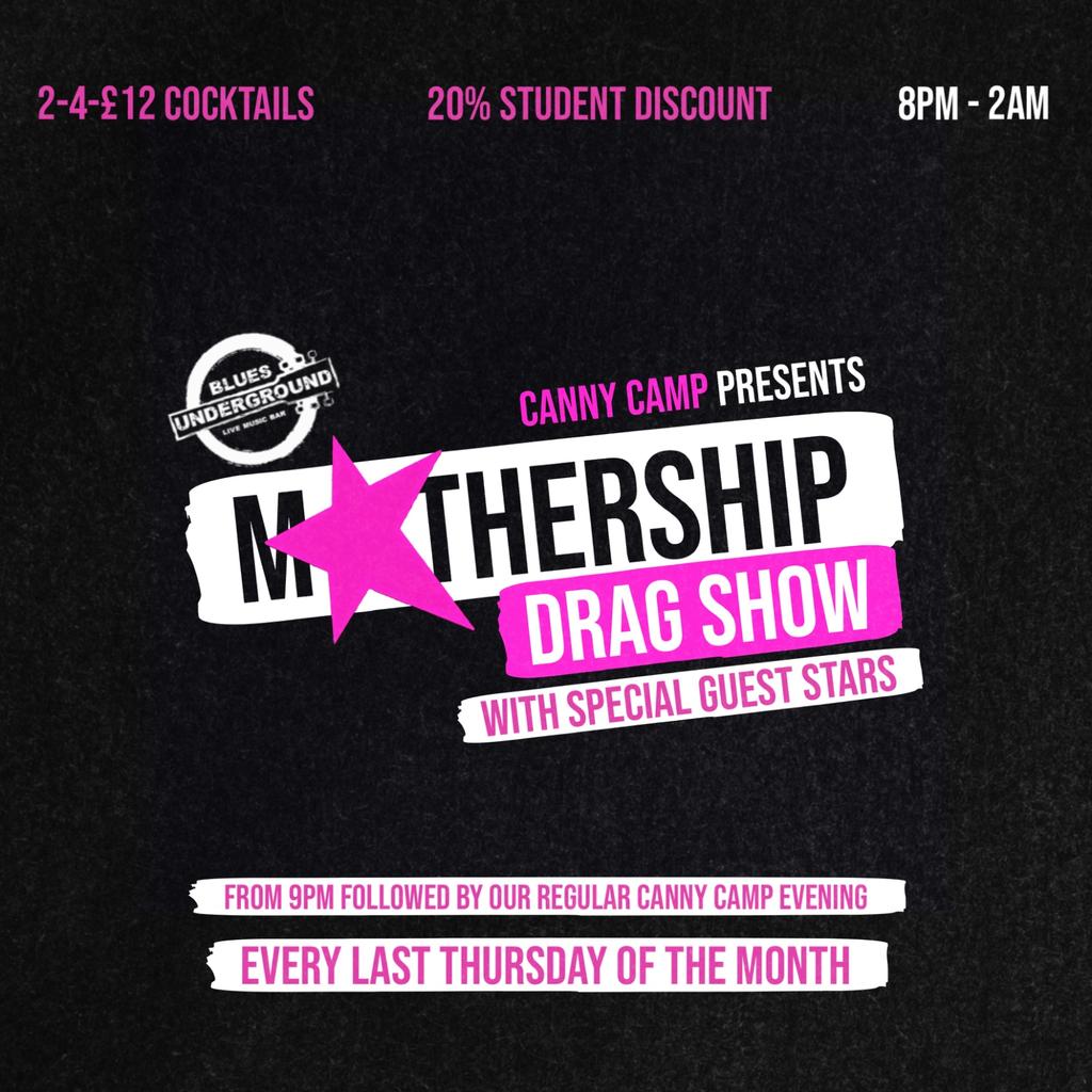 Mothership Drag Show - June 26th