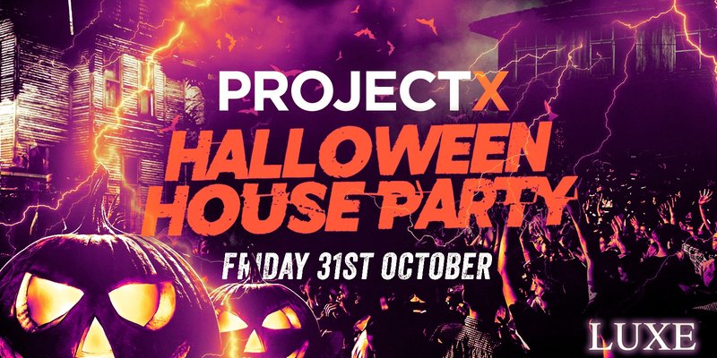 The 2025 Project X Halloween House Party @ LUXE