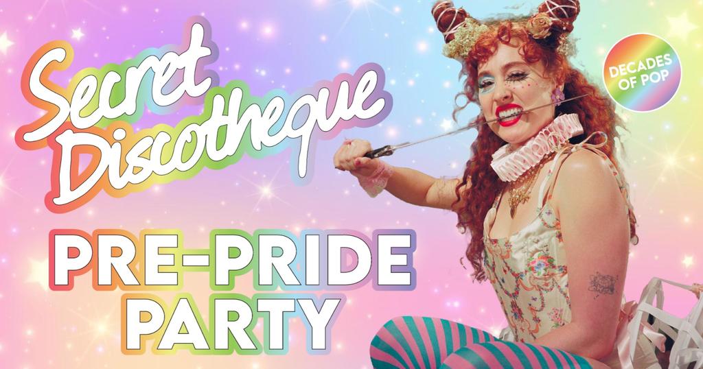 Secret Discotheque @ CHALK | PRE-PRIDE PARTY