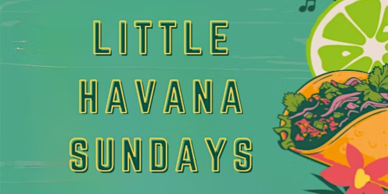 Little Havana Sundays
