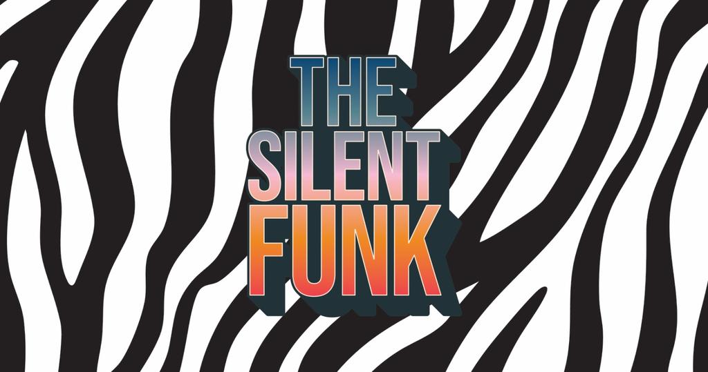 The Silent Funk