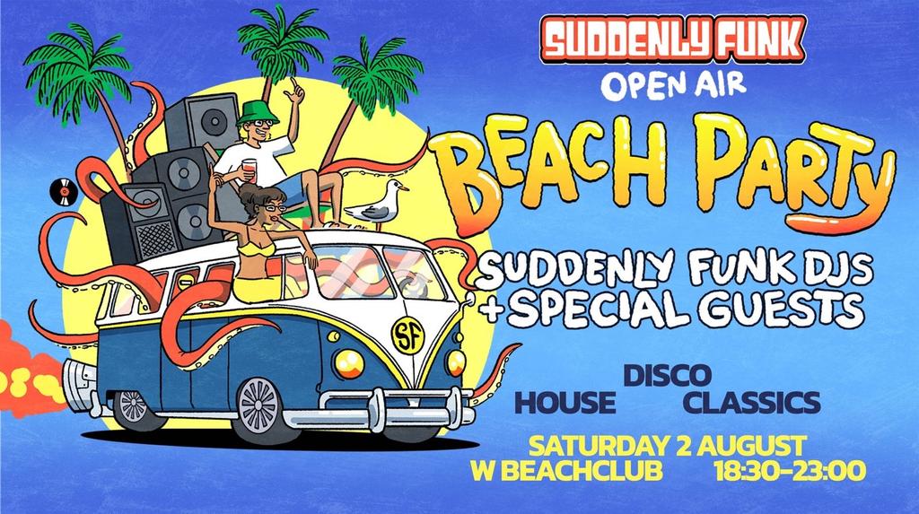 Suddenly Funk Presents Open Air Beach Party 🪩🏖️