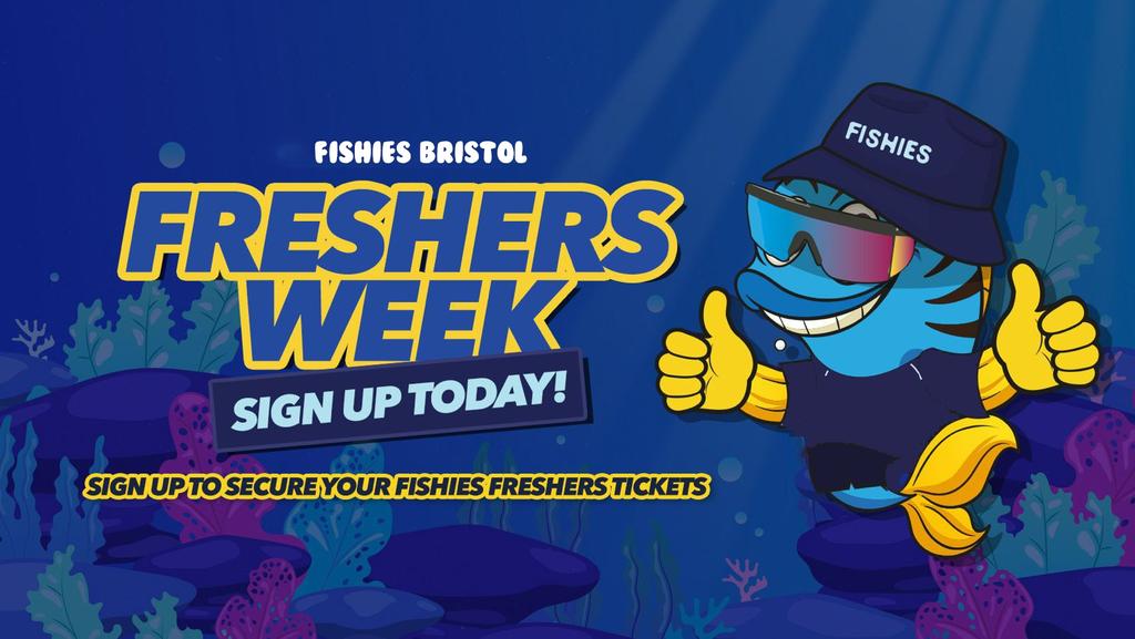 Fishies Bristol Freshers 2025 || Pre Register (This Is Not A Ticket)