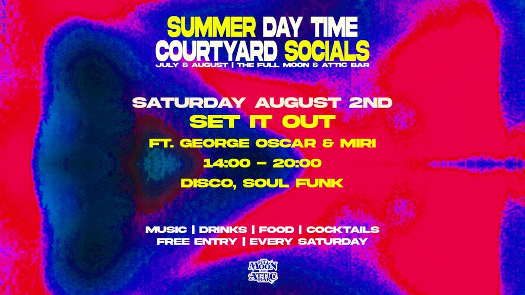 Courtyard Social w/ Set It Out: George Oscar & Miri