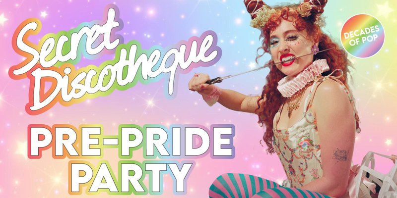 Secret Discotheque @ CHALK | PRE-PRIDE PARTY
