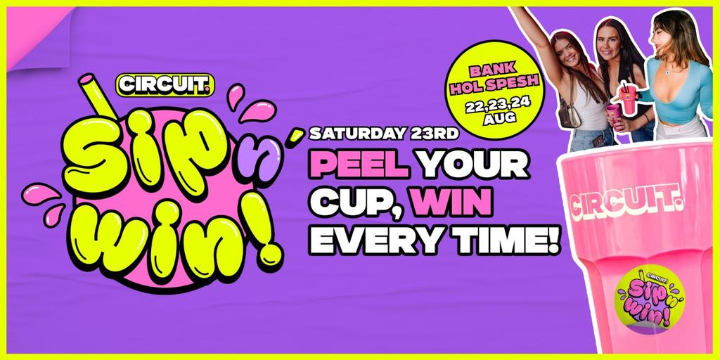 CIRCUIT: SATURDAY - Sip 'n' Win