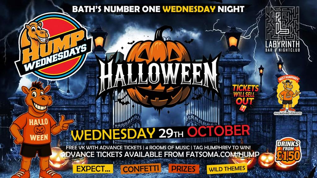 🐫 Hump Wednesdays | 😈🧟Halloween! 🎃👻 Bath's Number One Wednesday Night!