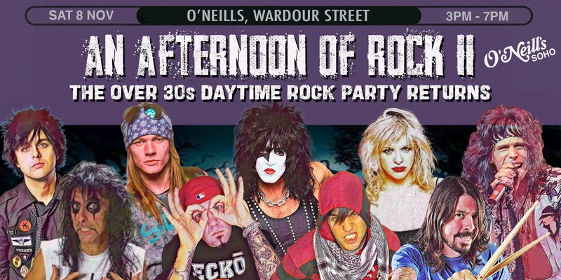 LONDON An Afternoon of Rock II - Rock/Metal for the over 30s: 3pm-7pm, 8th November