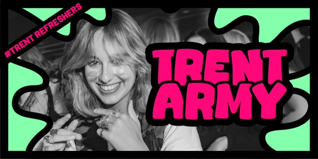 #TrentRefreshers - Trent Army