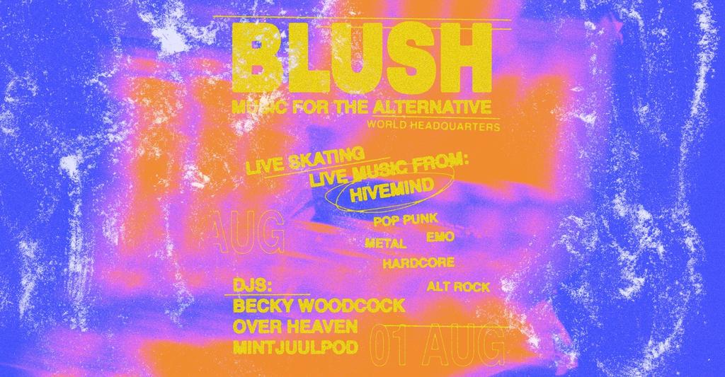 Blush - Music For The Alternative - June 13th