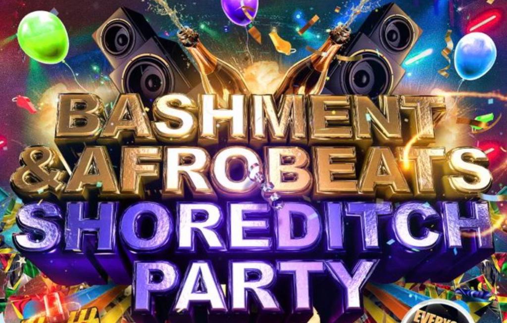 Bashment X Afrobeats Shoreditch Party