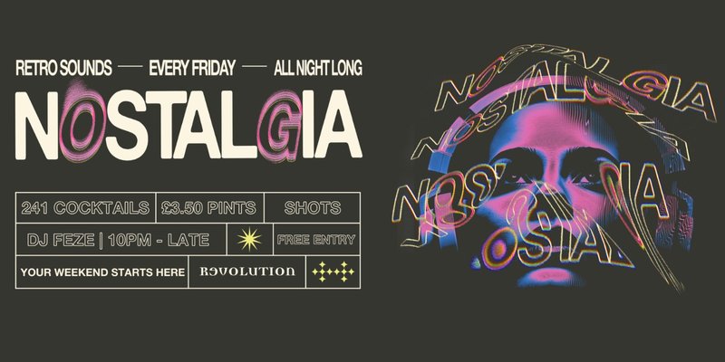 🎶 NOSTALGIA | Every Friday 🎶