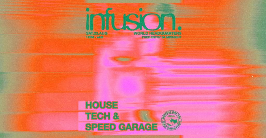 Infusion - House/ Tech - Free Party World Headquarters