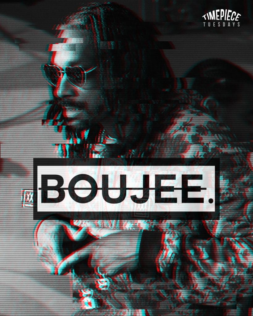 BOUJEE  Grad Week Special