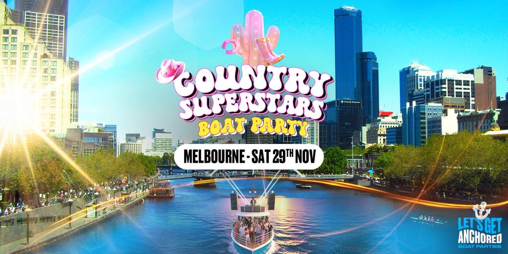 Country Superstars Boat Party - Melbourne
