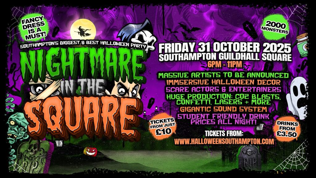 ๐ NIGHTMARE IN THE SQUARE - Southampton's BIGGEST Halloween party! ๐