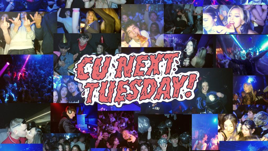 CU NEXT TUESDAY | THEME: TBA🫢 | 12/08/25