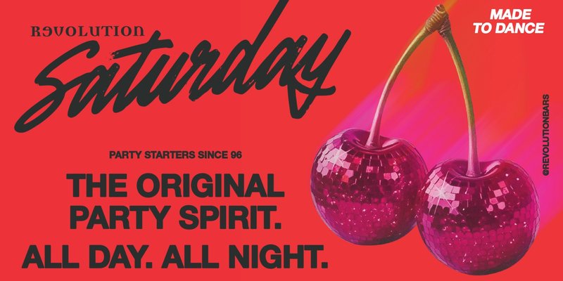 🎉REVOLUTION SATURDAYS🎉