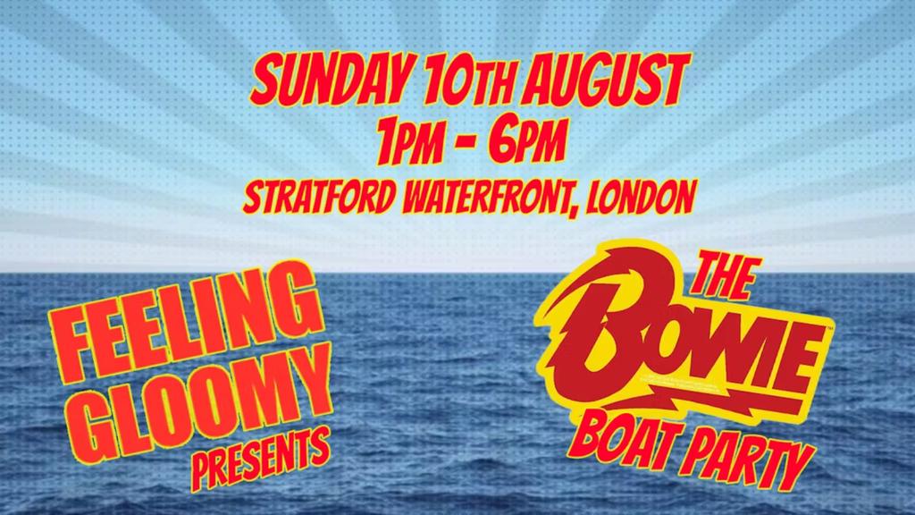 The Bowie Summer Boat Party - Sun 10th August *SOLD OUT*
