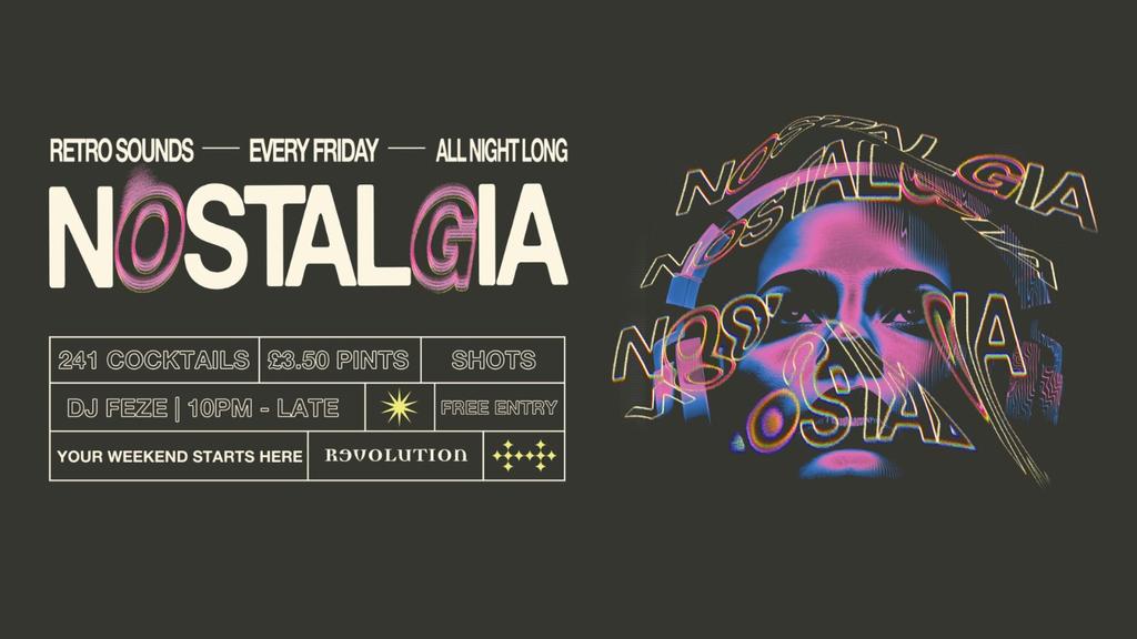 🎶 NOSTALGIA | Every Friday 🎶