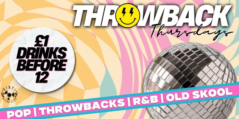Throwback Thursdays