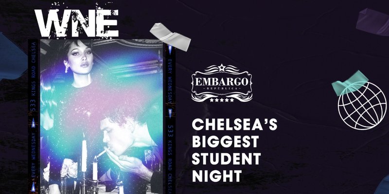 WNE- Chelsea's biggest student night