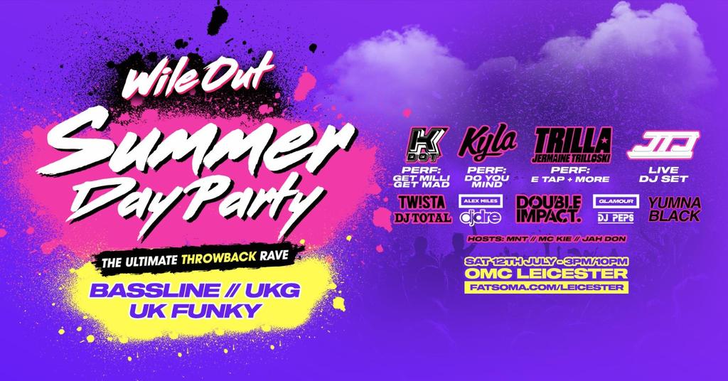 WILE OUT - SUMMER DAY PARTY