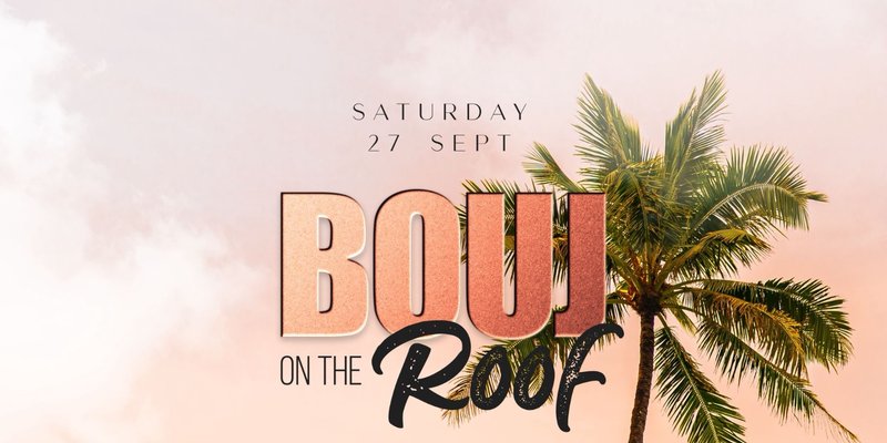 Bouj on the Roof / Summer closing party