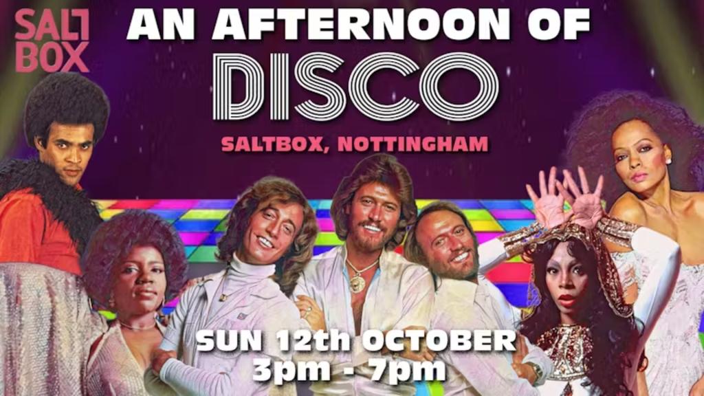 NOTTINGHAM An Afternoon of Disco: Sun 12th October, 3pm-7pm (Over 30s Only)