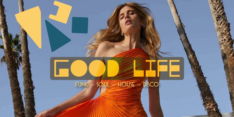 Good Life