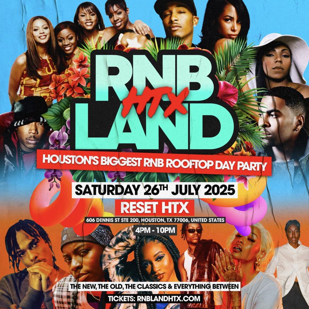RNBLAND- Houston's Biggest RnB Summer Rooftop Day Party