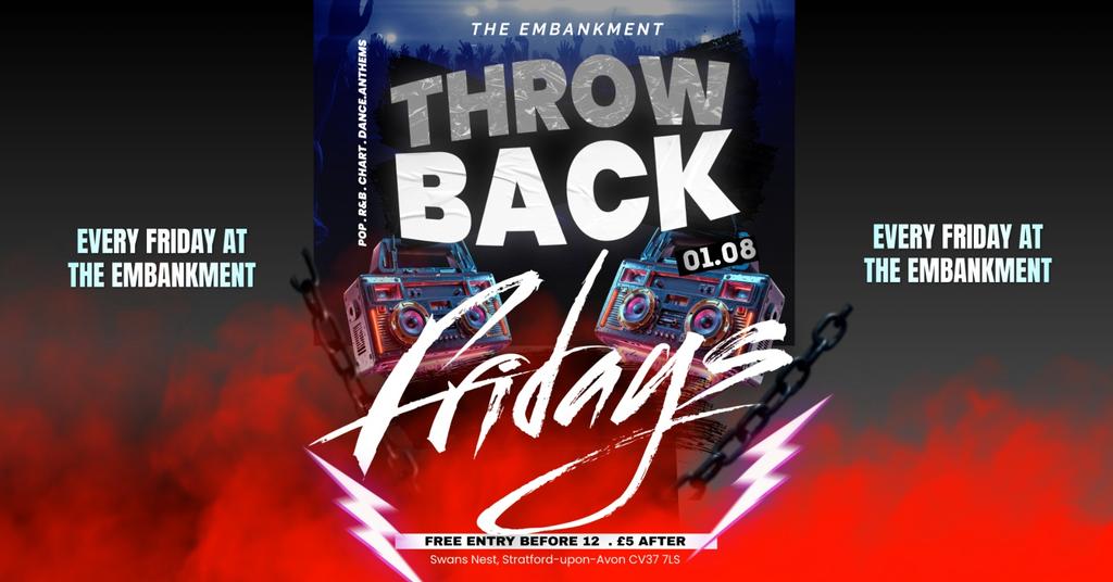 Throwback Fridays at The Embankment