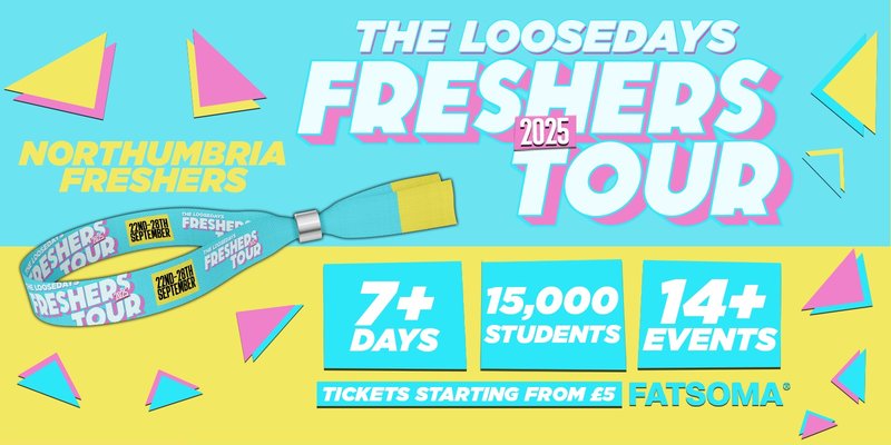 THE OFFICIAL LOOSEDAYS NORTHUMBRIA FRESHERS TOUR - LESS THAN 50P PER EVENT 🪩⚡️ 7+ DAYS - 14+ EVENTS // INCLUDES TROPILOCO, WAREHOUSE RAVE, FRESHERS CARNIVAL & ABBA! +MORE