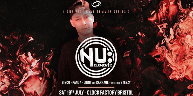DNB FREE Rave [Bristol Summer Series] • Nu:Elementz