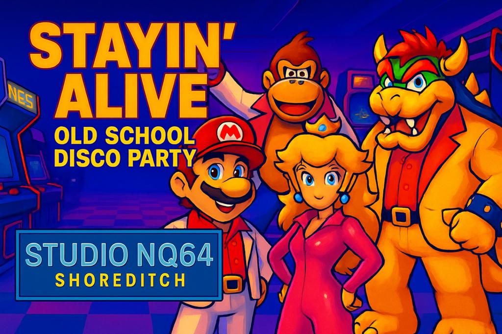Stayin Alive - Old School Disco Party at NQ64
