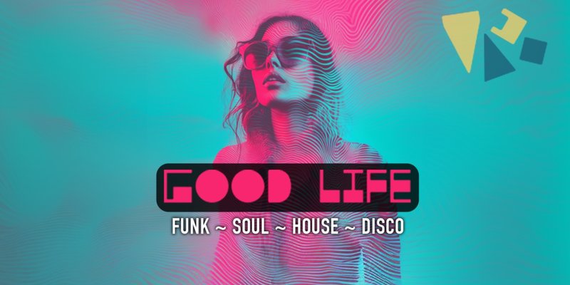 Good Life