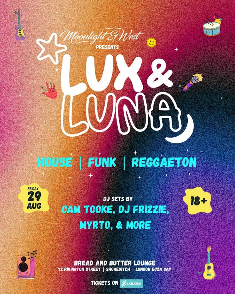Lux & Luna – House, Funk and Reggaeton Night in Shoreditch