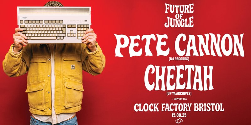 The Future of Jungle: Pete Cannon & Cheetah