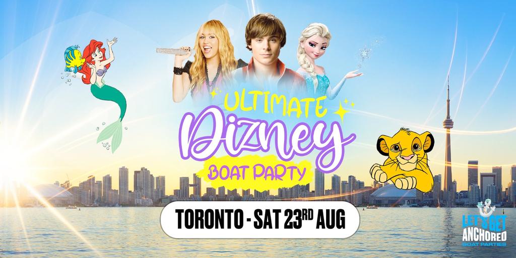 Ultimate Dizney Boat Party Toronto