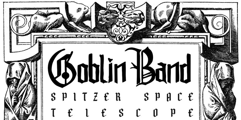 Broadside Hacks: Goblin Band + Spitzer Space Telescope