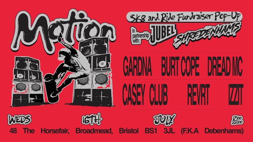 Motion's SK8 & Ride Fundraiser Pop-Up: Gardna, Burt Cope & more