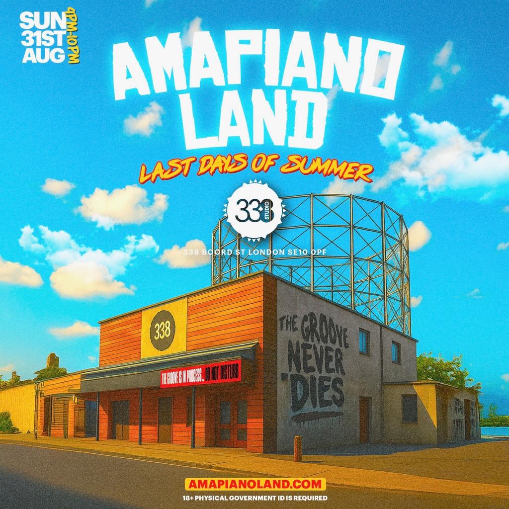 AMAPIANOLAND - London's #1 Amapiano & Afrobeats Summer Closing Day Festival