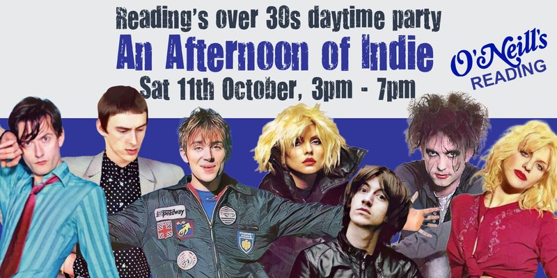 READING An Afternoon of indie - Indie for the over 30s: 3pm-7pm, 11th October