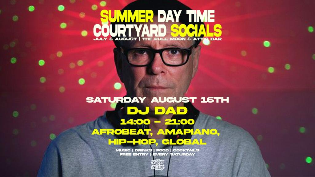 Courtyard Social w/ DJ Dad